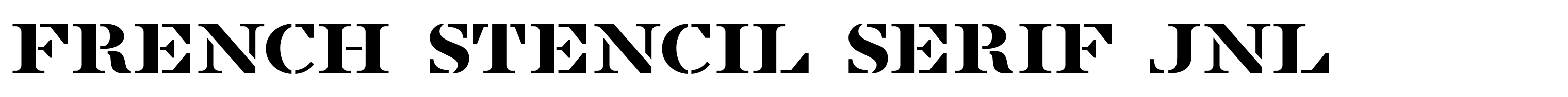 French Stencil Serif JNL